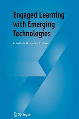 Engaged Learning with Emerging Technologies