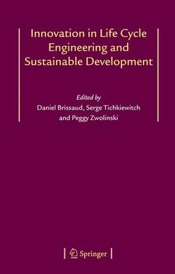 Innovation in Life Cycle Engineering and Sustainable Development