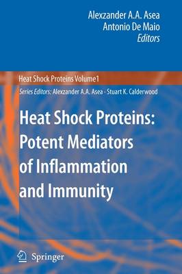 Heat Shock Proteins: Potent Mediators of Inflammation and Immunity