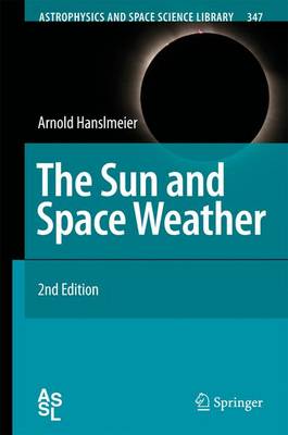 The Sun and Space Weather