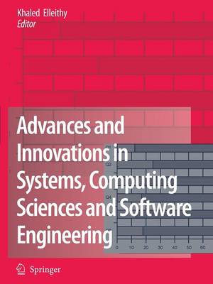 Advances and Innovations in Systems, Computing Sciences and Software Engineering