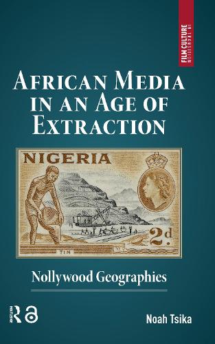 African Media in an Age of Extraction