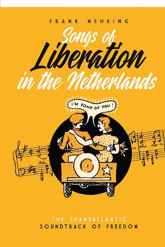 Songs of Liberation in the Netherlands