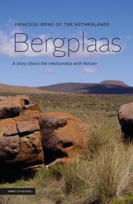 Bergplaas: A Story About the Relationship with Nature