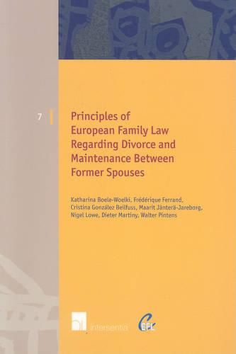 Principles of European Family Law Regarding Divorce and Maintenance Between Former Spouses
