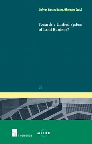Towards a Unified System of Land Burdens?