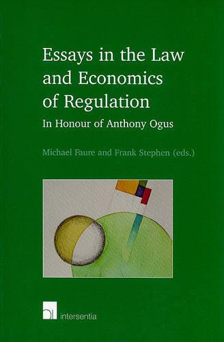 Essays in the Law and Economics of Regulation