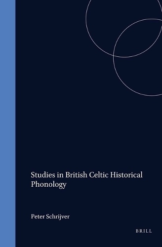 Studies in British Celtic Historical Phonology