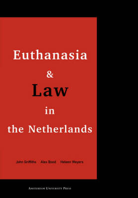 Euthanasia and Law in the Netherlands