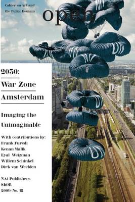 Open 18 - 2030: War Zone Amsterdam