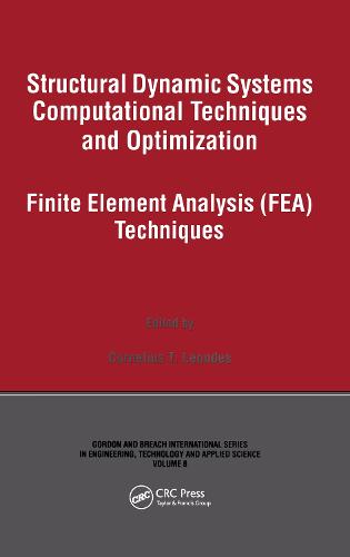 Structural Dynamic Systems Computational Techniques and Optimization