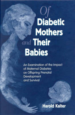 Of Diabetic Mothers and Their Babies