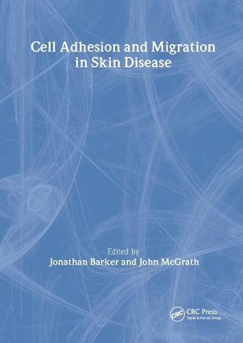 Cell Adhesion and Migration in Skin Disease