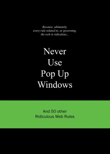 Never Use Pop Up Windows