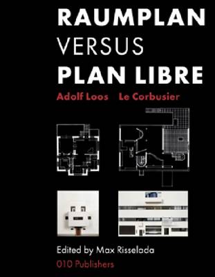 Raumplan Versus Plan Libre