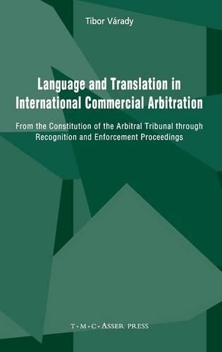 Language and Translation in International Commercial Arbitration