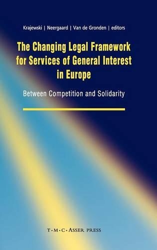 The Changing Legal Framework for Services of General Interest in Europe