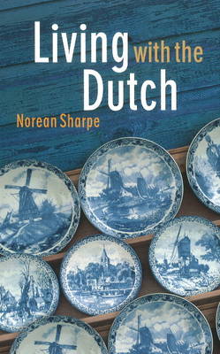 Living with the Dutch