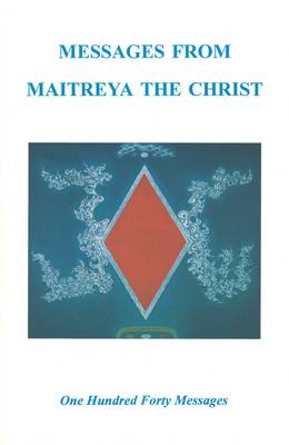 Messages from Maitreya the Christ