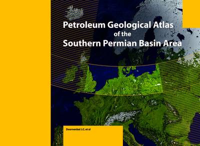 Petroleum Geological Atlas of the Southern Permian Basin Area