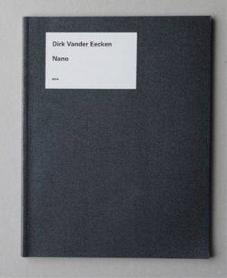 Dirk Vander Eecken: Nano