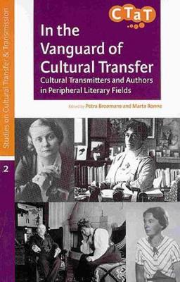 In the Vanguard of Cultural Transfer
