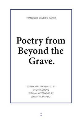 Poetry from Beyond the Grave
