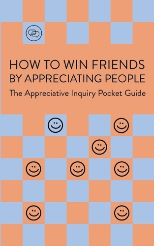 How To Win Friends By Appreciating People