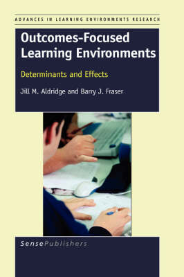 Outcomes-Focused Learning Environments