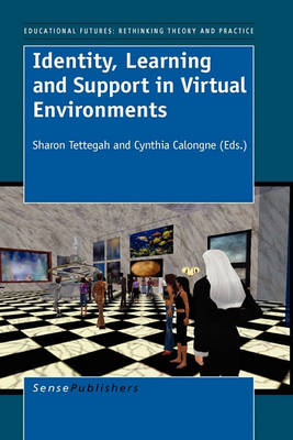 Identity, Learning and Support in Virtual Environments