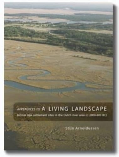 Appendices to A Living Landscape