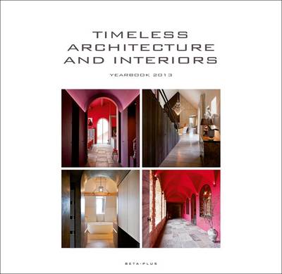 Timeless Architecture & Interiors Yearbook 2013