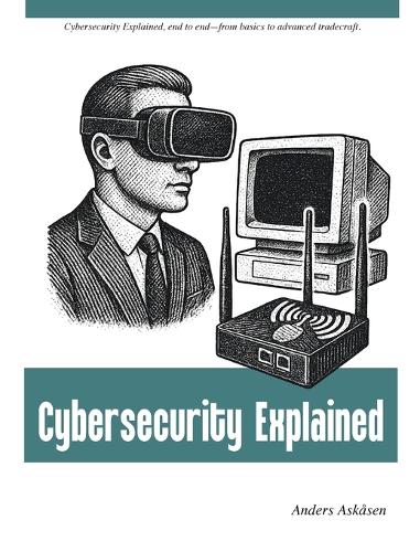 Cybersecurity Explained