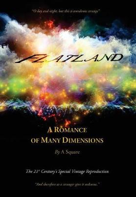Flatland - A Romance of Many Dimensions (the Distinguished Chiron Edition) (Special)