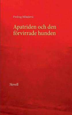 Apatriden och den förvirrade hunden