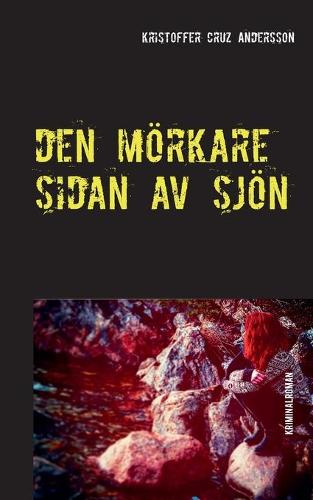Den Mörkare Sidan Av Sjön
