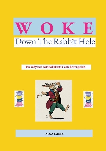 WOKE - Down The Rabbit Hole