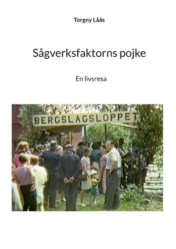 Sågverksfaktorns pojke