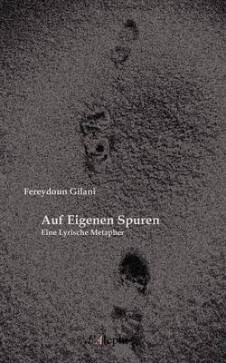 Auf Eigenen Spuren