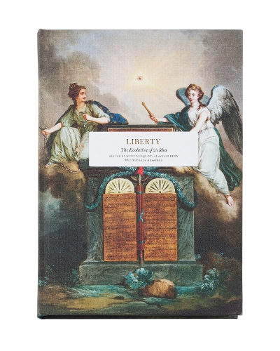 Liberty: The Evolution of an Idea