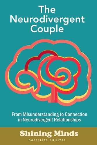 The Neurodivergent Couple