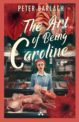 The Art of Being Caroline