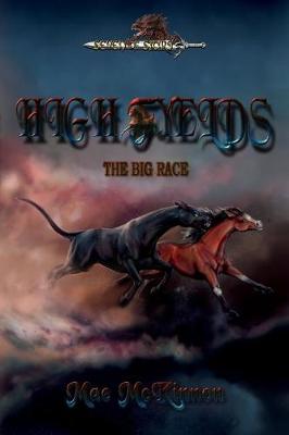 High Fyelds - The Big Race