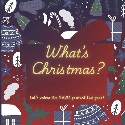 What's Christmas?