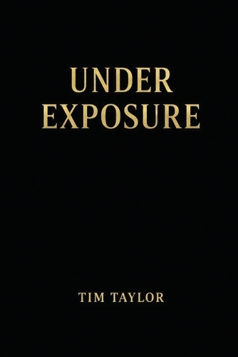 Under Exposure