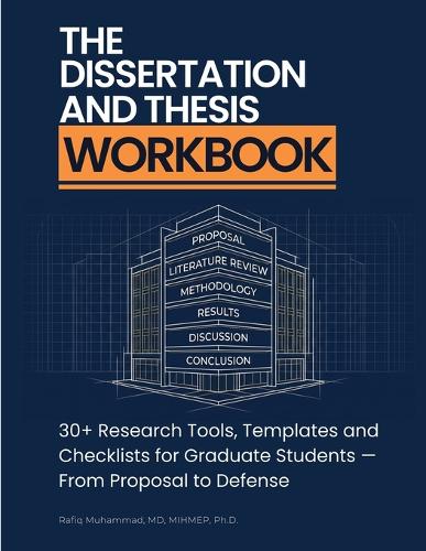 The Dissertation and Thesis Workbook