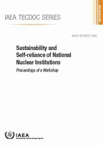 Sustainability and Self-Reliance of National Nuclear Institutions
