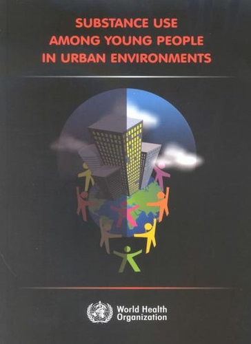 Substance Use Among Young People in Urban Environments