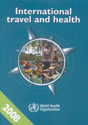 International Travel and Health 2008