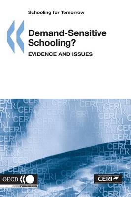 Schooling for Tomorrow Demand-Sensitive Schooling?